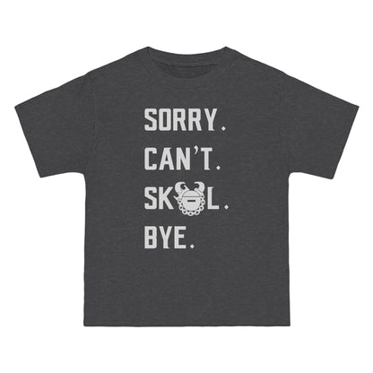 Beefy-T® - Sorry. Can't. Bye.