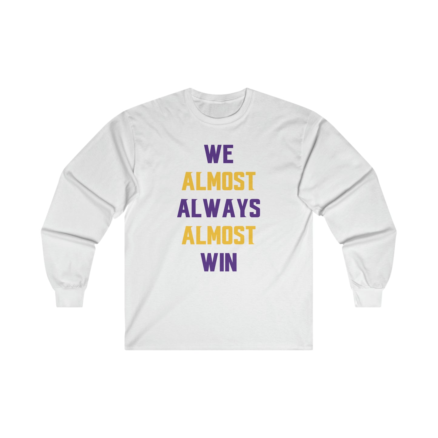 Ultra Cotton Long Sleeve - ALMOST