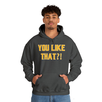 Unisex Heavy Blend™ Hoodie - YOU LIKE THAT?!