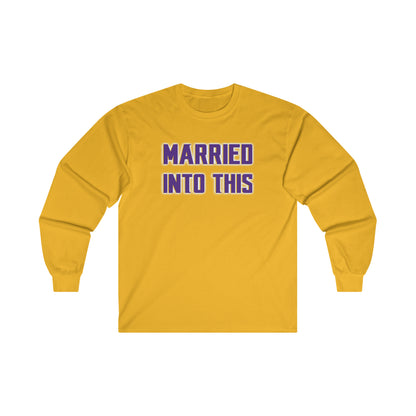 Ultra Cotton Long Sleeve - Married Into This