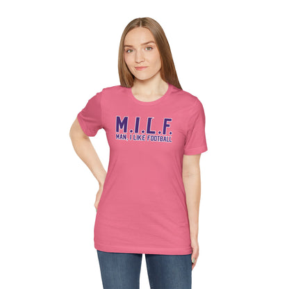 Unisex Jersey Short Sleeve Tee - M.I.L.F.