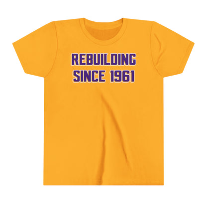 Youth T-Shirt - Rebuilding Since 1961