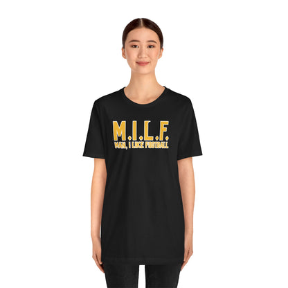 Unisex Jersey Short Sleeve Tee - M.I.L.F.