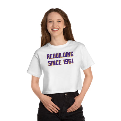 Women's Champion Heritage Cropped Top - Rebuilding Since 1961