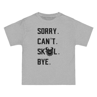 Beefy-T® - Sorry. Can't. Bye.
