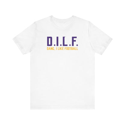 Unisex Jersey Short Sleeve Tee - D.I.L.F.